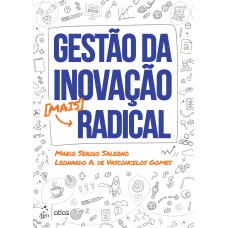 Gestão da Inovação Mais Radical