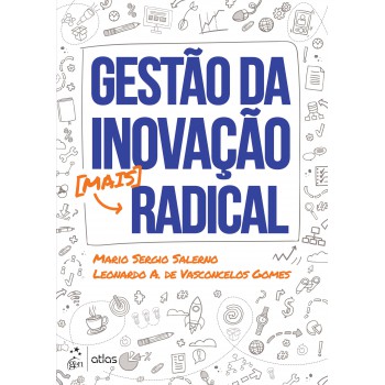 Gestão da Inovação Mais Radical