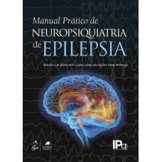 Manual Prático De Neuropsiquiatria Da Epilepsia