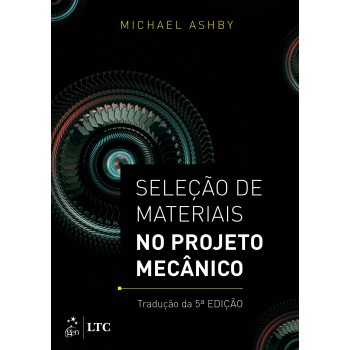 Seleção De Materiais No Projeto Mecânico