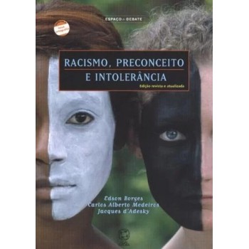 Racismo, Preconceito E Intolerância