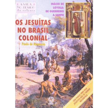 Os Jesuítas No Brasil Colonial