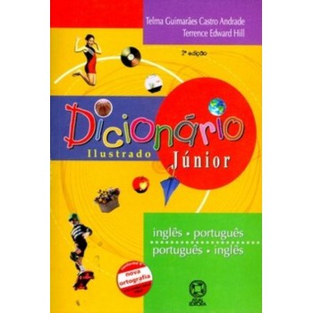 Dicionário ilustrado júnior inglês/português português/inglês - 1º Ano