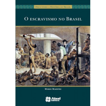 O Escravismo No Brasil