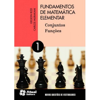 Fundamentos De Matemática Elementar - Volume 1: Conjuntos E Funções