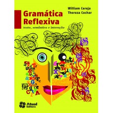 Gramática reflexiva: Texto, semântica e interação