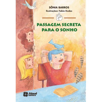 Passagem Secreta Para O Sonho