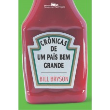 Crônicas De Um País Bem Grande