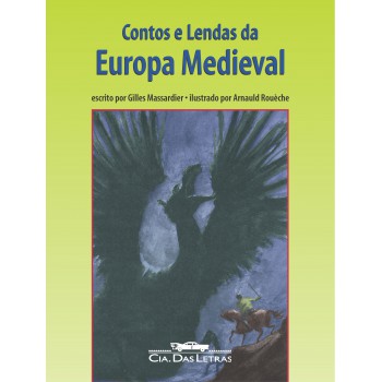 Contos E Lendas Da Europa Medieval