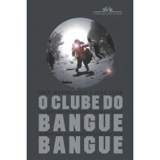 O Clube Do Bangue-bangue
