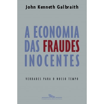 A economia das fraudes inocentes