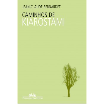 Caminhos De Kiarostami