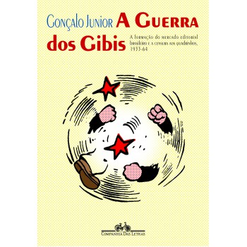 A Guerra Dos Gibis