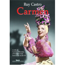 Carmen: Uma Biografia