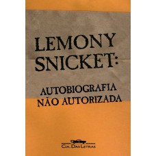 Lemony Snicket: Autobiografia Não Autorizada