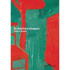 Os Detetives Selvagens