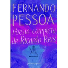 Poesia Completa De Ricardo Reis