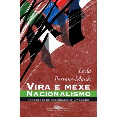 Vira E Mexe, Nacionalismo