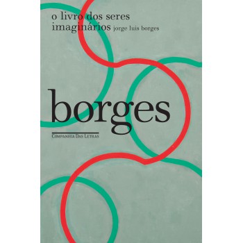 O Livro Dos Seres Imaginários