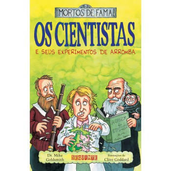 Os Cientistas E Seus Experimentos De Arromba