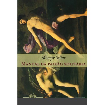 Manual Da Paixão Solitária