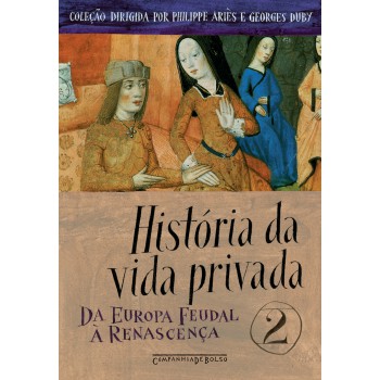 História Da Vida Privada, Vol. 2