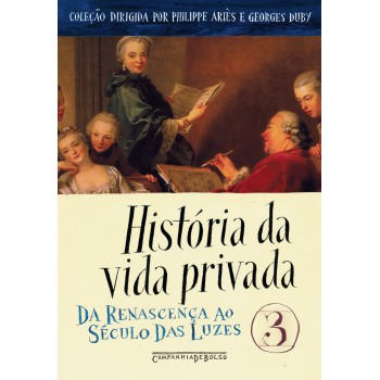 História Da Vida Privada, Vol. 3