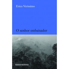 O Senhor Embaixador