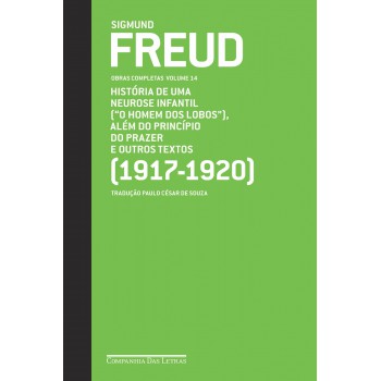 Freud (1917-1920) - Obras Completas Volume 14: 