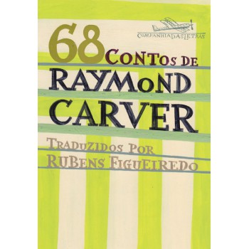 68 contos de Raymond Carver