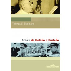 Brasil: De Getúlio A Castello (1930-64)