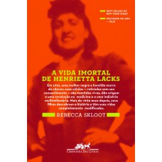 A Vida Imortal De Henrietta Lacks