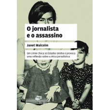 O Jornalista E O Assassino: Uma Questão De ética