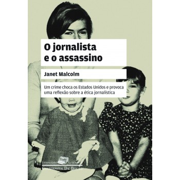 O Jornalista E O Assassino: Uma Questão De ética