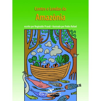 Contos E Lendas Da Amazônia