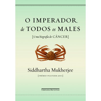 O Imperador De Todos Os Males