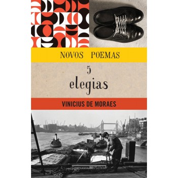 Novos Poemas E Cinco Elegias