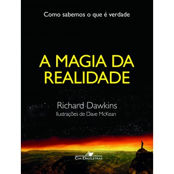 A Magia Da Realidade: Como Sabemos O Que é Verdade