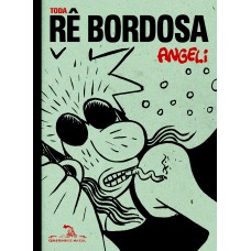 Toda Rê Bordosa