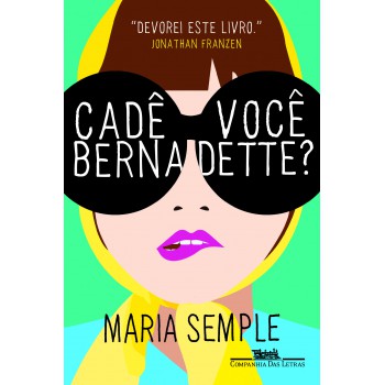 Cadê Você Bernadette?