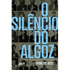 O Silêncio Do Algoz