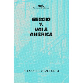 Sergio Y. Vai à América