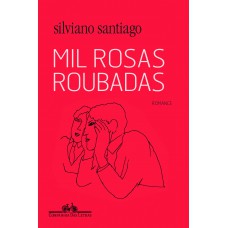 Mil Rosas Roubadas