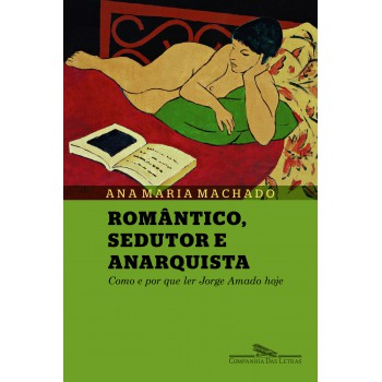 Romântico Sedutor E Anarquista