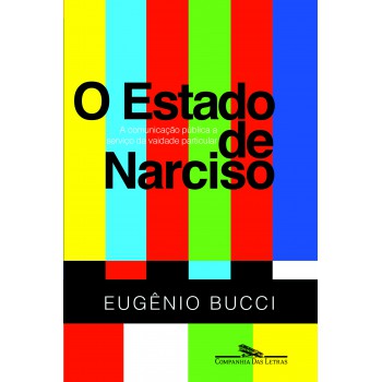 O Estado De Narciso