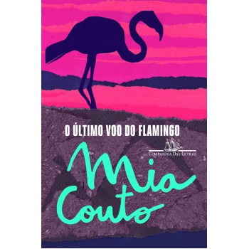 O último Voo Do Flamingo