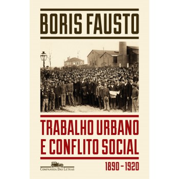 Trabalho Urbano E Conflito Social