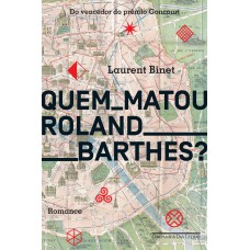 Quem Matou Roland Barthes?