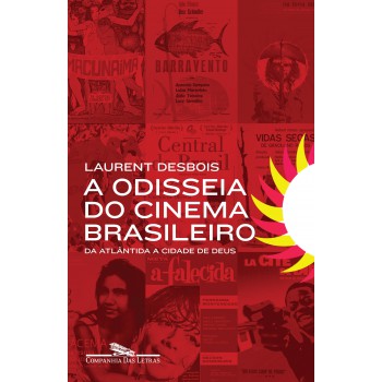 A Odisseia Do Cinema Brasileiro