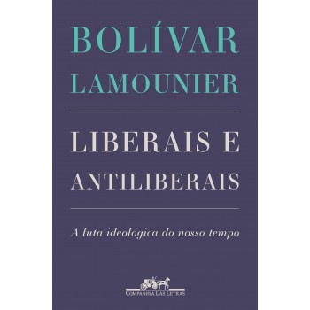 Liberais E Antiliberais